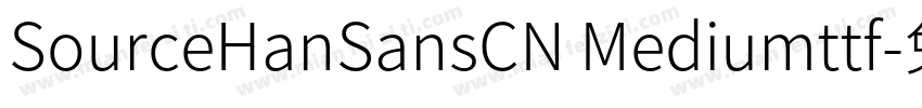 SourceHanSansCN Mediumttf字体转换
